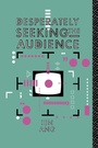 Cover: Desperately Seeking the Audience - Routledge