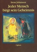 Cover: Jeder Mensch birgt sein Geheimnis - Verlag am Goetheanum