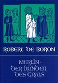Cover: Merlin, der K&uuml;nder des Grals - Verlag am Goetheanum
