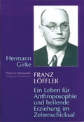 Cover: Franz L&ouml;ffler - Verlag am Goetheanum