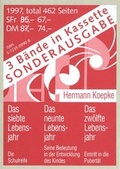 Cover: Das siebte Lebensjahr /Das neunte Lebensjahr /Das zw&ouml;lfte Lebensjahr - Verlag am Goetheanum