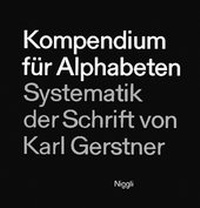 Enlarge image Cover: Kompendium für Alphabeten - Niggli Verlag