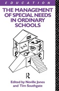 Cover: The Management of Special Needs in Ordinary Schools - Routledge
