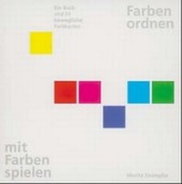 Abbildung von: Farben ordnen, mit Farben spielen - Niggli Verlag
