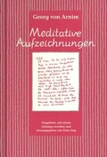 Cover: Meditative Aufzeichnungen - Verlag am Goetheanum
