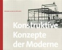 Enlarge image Cover: Konstruktive Konzepte der Moderne - Niggli Verlag