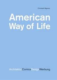 Enlarge image Cover: American Way of Life - Niggli Verlag
