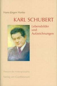 Enlarge image Cover: Karl Schubert - Verlag am Goetheanum