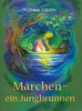 Cover: M&auml;rchen - ein Jungbrunnen - Verlag am Goetheanum
