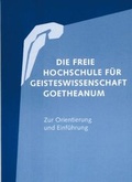 Cover: Die Freie Hochschule f&uuml;r Geisteswissenschaft Goetheanum - Verlag am Goetheanum