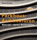 Cover: Parkhaus-Architekturen - Niggli Verlag