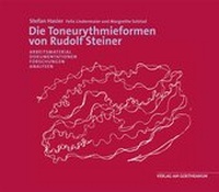 Enlarge image Cover: Die Toneurythmieformen von Rudolf Steiner - Verlag am Goetheanum