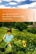 Cover: Wie weiter mit der biologisch-dynamischen Forschung? - Verlag am Goetheanum