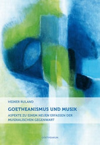 Enlarge image Cover: Goetheanismus und Musik - Verlag am Goetheanum