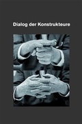 Cover: Dialog der Konstrukteure - Niggli Verlag