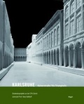 Cover: Karlsruhe - Kaiserstrasse/Via Triumphalis - Niggli Verlag