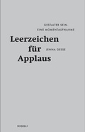 Cover: Leerzeichen f&uuml;r Applaus - Niggli Verlag