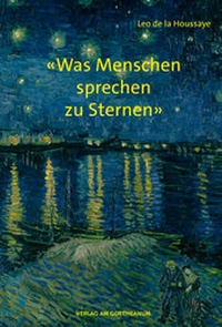 Abbildung von: 'Was Menschen sprechen zu Sternen' - Verlag am Goetheanum