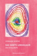 Cover: Das siebte Lebensjahr - Verlag am Goetheanum