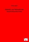 Cover: Didaktik Und Methodik Des Geschichtsunterrichts - Outlook Verlag