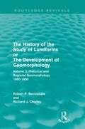 Cover: The History of the Study of Landforms - Volume 3 (Routledge Revivals) - Routledge