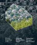 Cover: Zukunft Einfamilienhaus? - niggli Verlag