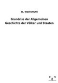 Cover: Grundriss Der Allgemeinen Geschichte Der Volker Und Staaten - Salzwasser-Verlag GmbH