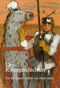Cover: Drei Rittergeschichten - Oratio