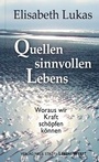 Cover: Quellen sinnvollen Lebens - Neue Stadt