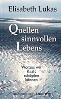 Cover: Quellen sinnvollen Lebens - Neue Stadt
