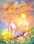 Cover: Die Pflanzenmutter - Oratio