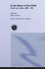 Cover: In the Name of the Child - Routledge