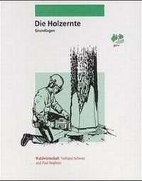 Enlarge image Cover: Die Holzernte - Reinhardt, Friedrich