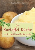 Cover: Die Kartoffel-K&uuml;che - Anaconda Verlag