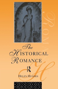 Enlarge image Cover: The Historical Romance - Routledge