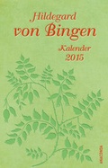 Cover: Kalender Hildegard von Bingen 2015 - Anaconda Verlag