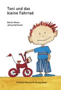 Cover: Toni und das kleine Fahrrad - Reinhardt, Friedrich