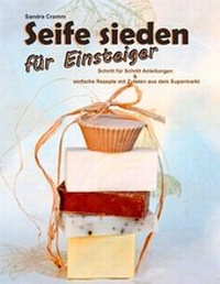 Abbildung von: Seife sieden für Einsteiger - BoD - Books on Demand
