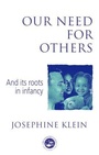 Cover: Our Needs for Others and Its Roots in Infancy - Routledge