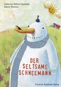 Cover: Der seltsame Schneemann - Reinhardt, Friedrich