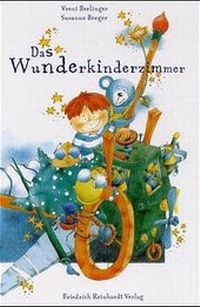 Enlarge image Cover: Das Wunderkinderzimmer - Reinhardt, Friedrich