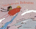 Cover: Tr&auml;um dir eine Badewanne - Reinhardt, Friedrich