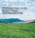Cover: Zentrum Paul Klee Renzo Piano - Reinhardt, Friedrich