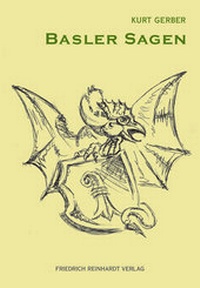 Enlarge image Cover: Basler Sagen - Reinhardt, Friedrich
