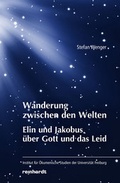 Cover: Wanderung zwischen den Welten - Reinhardt, Friedrich