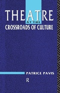 Cover: Theatre at the Crossroads of Culture - Routledge