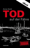 Cover: Tod auf der F&auml;hre - Reinhardt, Friedrich