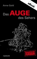 Cover: Das Auge des Sehers - Reinhardt, Friedrich