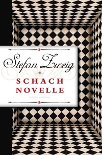 Abbildung von: Schachnovelle - Anaconda Verlag