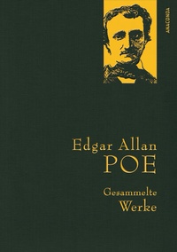 Abbildung von: Edgar Allan Poe, Gesammelte Werke - Anaconda Verlag